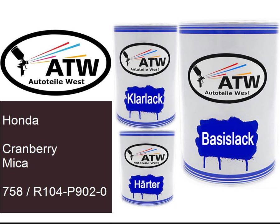 Honda, Cranberry Mica, 758 / R104-P902-0: 500ml Lackdose + 500ml Klarlack + 250ml Härter - Set, von ATW Autoteile West.